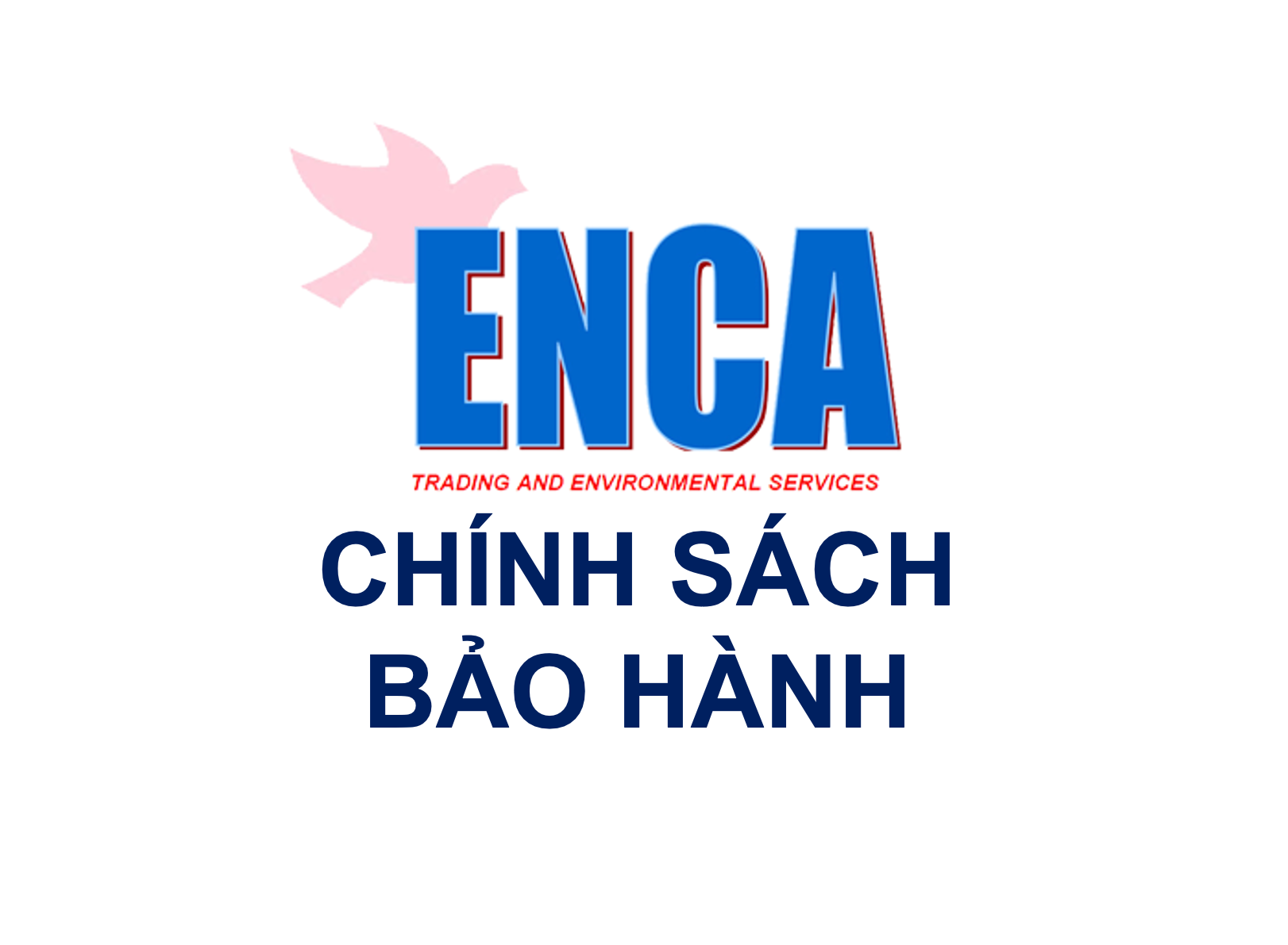 CHÍNH SÁCH BẢO HÀNH